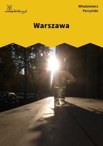 Perzyński, Warszawa