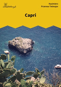 Przerwa-Tetmajer, Capri