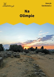 Sienkiewicz, Na Olimpie