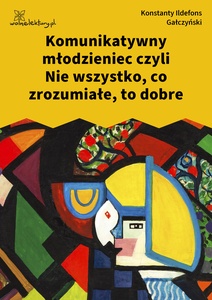 Gałczyński, Teatrzyk Zielona Gęś, Komuniaktywnego młodzieńca