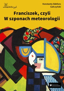 Gałczyński, Teatrzyk Zielona Gęś, Franciszek