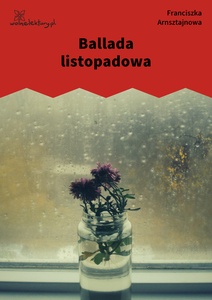 Arnsztajnowa, Archanioł jutra, Ballada Listopadowa