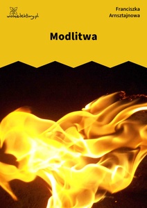 Arnsztajnowa, Archanioł jutra, Modlitwa