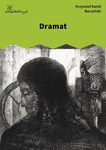 Baczyński, *** (Dramat)