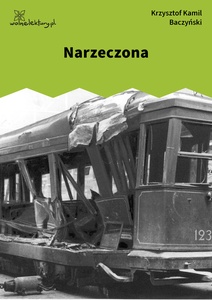 Baczyński, Narzeczona