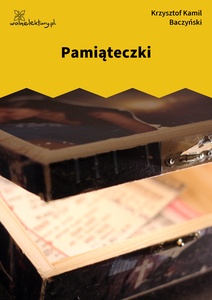 Baczyński, Pamiąteczki