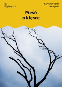 Baczyński, Pieśń o klęsce