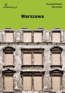 Baczyński, Warszawa