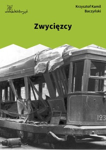 Baczyński, Zwycięzcy