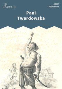 Mickiewicz, Ballady i romanse, Pani Twardowska