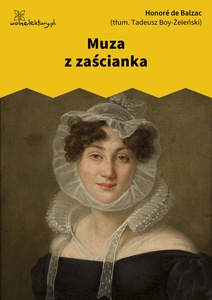 Balzac, Komedia ludzka, Muza z zaścianka