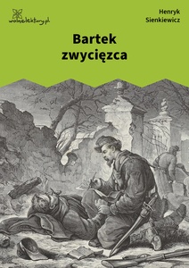 Sienkiewicz, Bartek zwycięzca