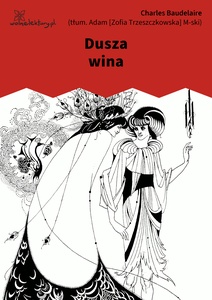 Baudelaire, Kwiaty zła, Dusza wina