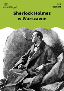 Belmont, Sherlock Holmes w Warszawie