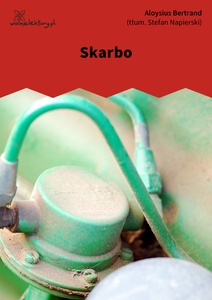 Bertrand, Skarbo