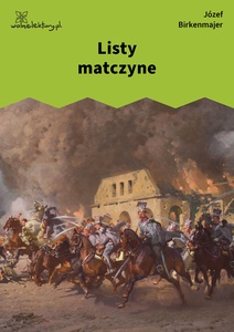 Birkenmajer, Wycieczka, Listy matczyne