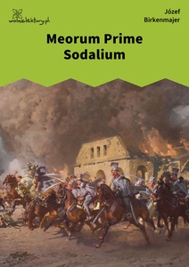 Birkenmajer, Wycieczka, Meorum Prime Sodalium