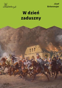 Birkenmajer, Wycieczka, W dzień zaduszny