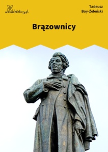 Boy, Brązownicy