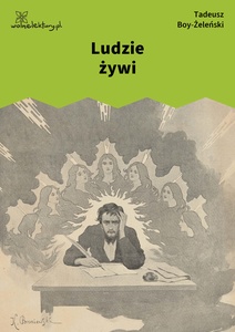 Boy, Ludzie żywi