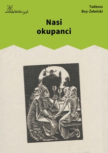 Boy, Nasi okupanci