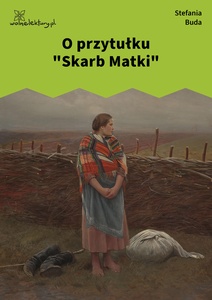 Buda, O przytułku Skarb Matki