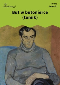 Jasieński, But w butonierce, But w butonierce (tomik)