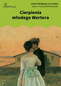 Goethe, Cierpienia młodego Wertera