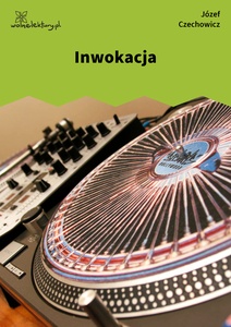 Czechowicz Kamien Inwokacja