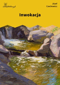 Czechowicz Kamien Inwokacja