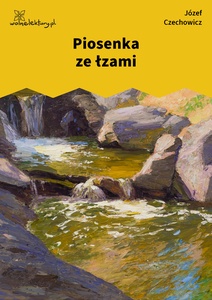 Czechowicz Kamien Piosenka Ze Lzami