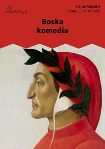 Dante, Boska komedia