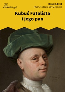 Diderot, Kubus fatalista i jego pan