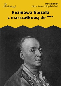 Diderot, To nie bajka, 5. Rozmowa filozofa