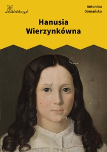 Domańska, Hanusia Wierzynkówna