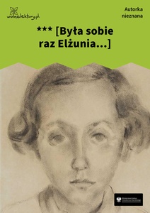 Elżunia, ***