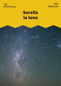 Fiedorczuk_Tlen_Sorella_la_luna