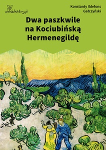 Gałczyński, Dwa paszkwile na Kociubińską Hermenegildę