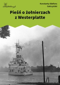 Gałczyński, Pieśń o żołnierzach z Westerplatte