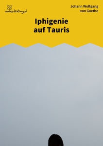 Goethe, Iphigenie auf Tauris