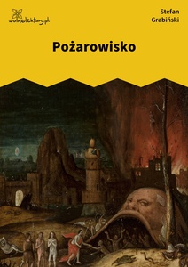 Grabiński, Księga ognia, Pożarowisko