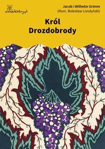 Grimm, Król Drozdobrody