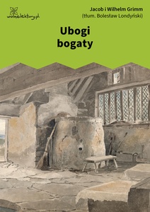 Grimm, Ubogi bogaty