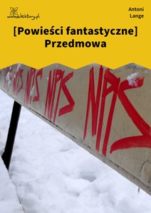 Lange, Przedmowa [Powieści fantastyczne]