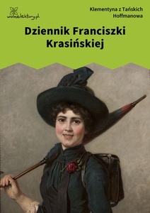 Hoffmanowa, Dziennik Franciszki Krasińskiej