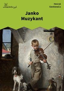 Sienkiewicz, Janko Muzykant