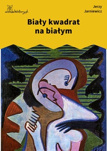 Jarniewicz, Makijaż, Biały kwadrat na białym