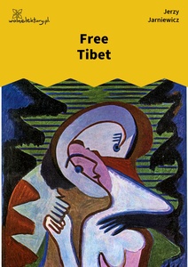 Jarniewicz, Makijaż, Free Tibet