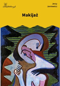 Jarniewicz, Makijaż, Makijaż