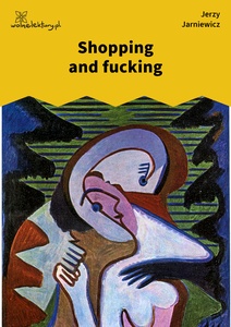 Jarniewicz, Makijaż, Shopping and Fucking